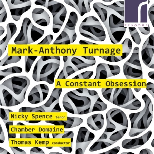 Turnage - A Constant Obsession