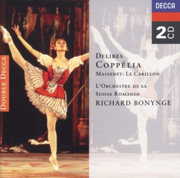 Delibes - Coppelia; Massenet - Le Carillon | Decca - Double Decca 4448362