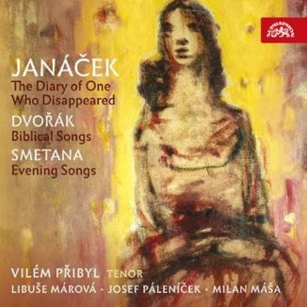 Janacek - The Diary of One Who Disappeared; Dvorak - Biblical Songs; Smetana - Evening Songs | Supraphon SU42692