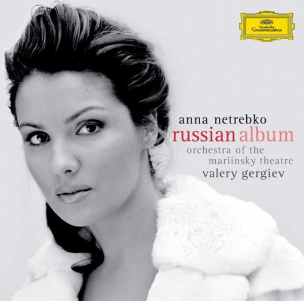 Anna Netrebko: The Russian Album | Deutsche Grammophon 4776384