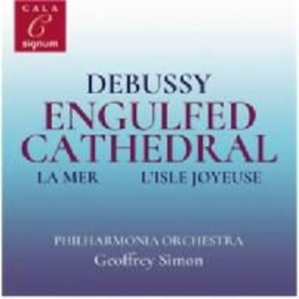 Debussy - Engulfed Cathedral, La Mer, LIsle joyeuse