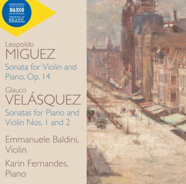 Miguez & Velasquez - Violin Sonatas | Naxos 8574118