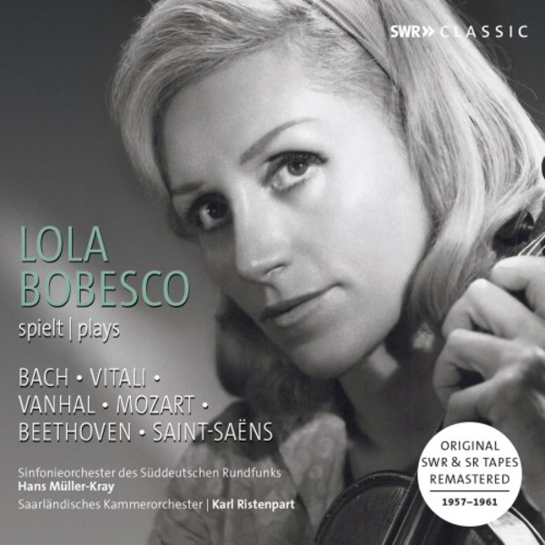 Lola Bobesco plays Bach, Vitali, Vanhal, Mozart, Beethoven, Saint-Saens | SWR Classic SWR19067CD