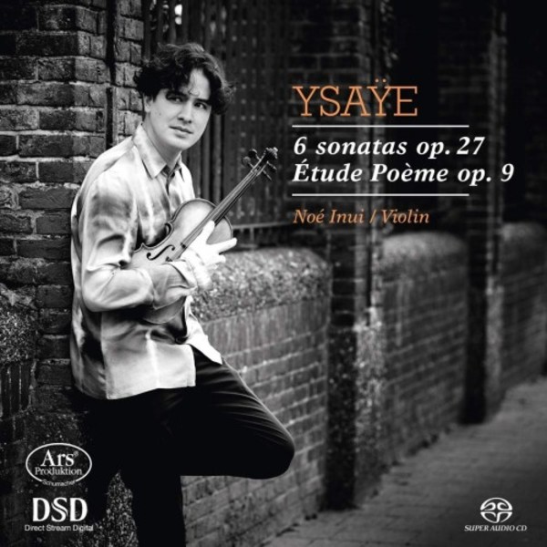 Ysaye - 6 Sonatas op.27, Etude-Poeme op.9 | Ars Produktion ARS38269