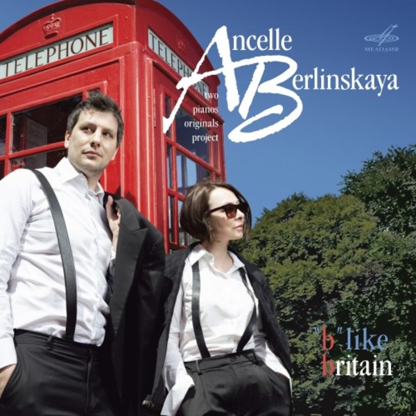B like Britain: Music for 2 Pianos | Melodiya MELCD1002565