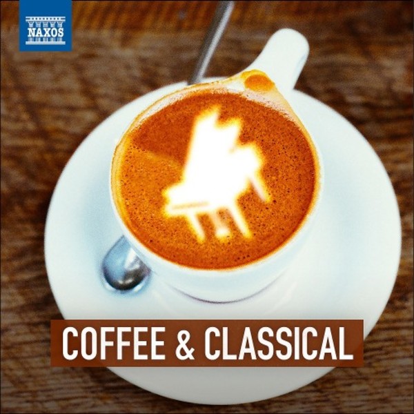 Coffee & Classical | Naxos 8578358