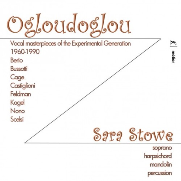 Ogloudoglou: Vocal masterpieces of the Experimental Generation (1960-1990) | Metier MSV28593