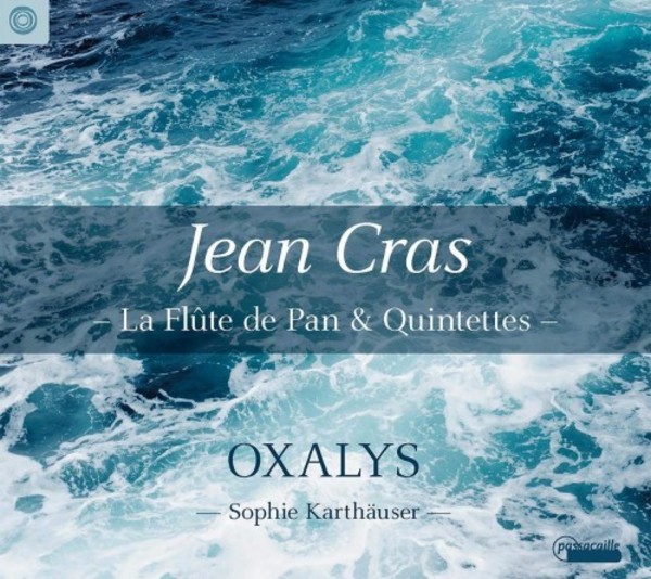 Cras - La Flute de Pan & Quintets | Passacaille PAS1067