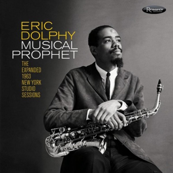Eric Dolphy: Musical Prophet