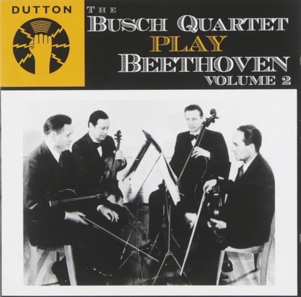 The Busch Quartet play Beethoven vol.2