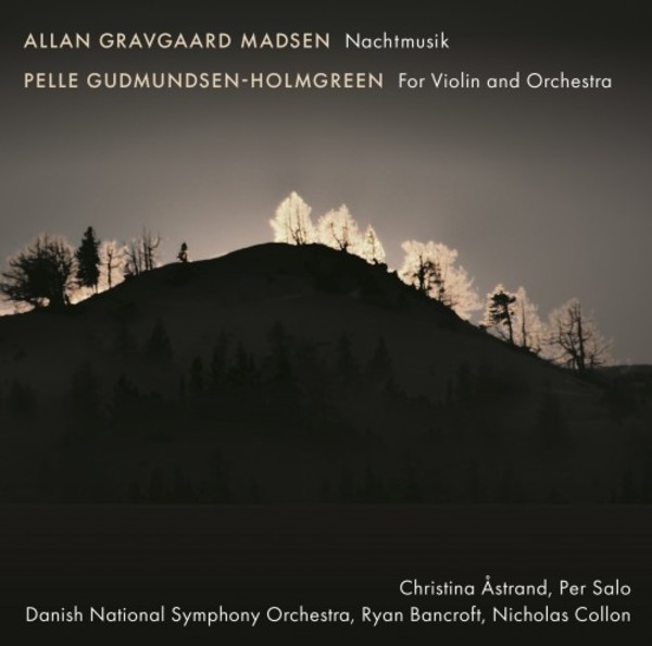Madsen - Nachtmusik; Gudmundsen-Holmgreen - For Violin and Orchestra | Dacapo 8226138