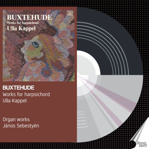 Buxtehude - Works for Harpsichord; Organ Works by Pasquini, Martini & JS Bach | Danacord DACOCD852
