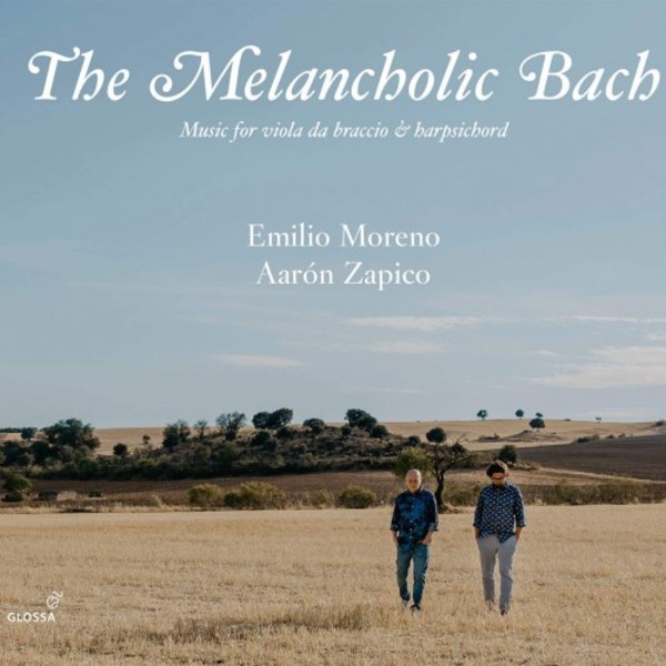 The Melancholic Bach: Music for Viola da braccio & Harpsichord | Glossa GCD920316