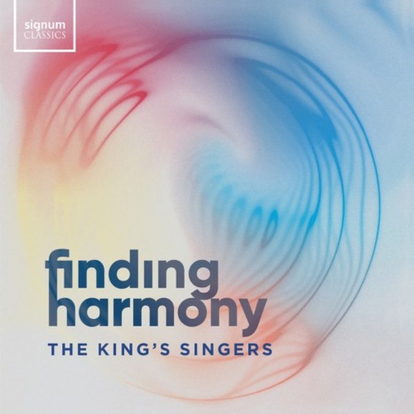 The Kings Singers: Finding Harmony | Signum SIGCD607
