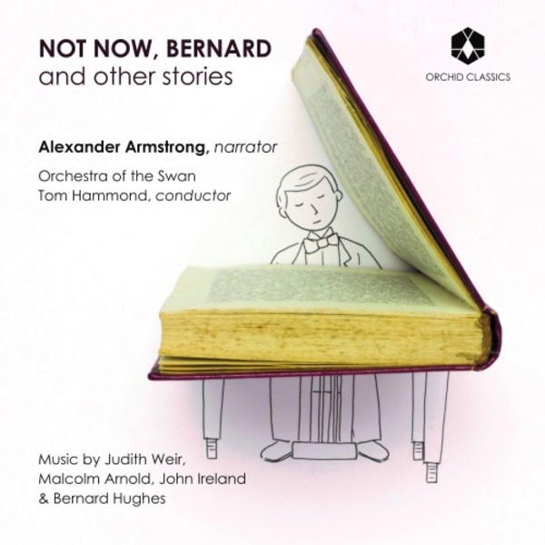 Not Now, Bernard and Other Stories | Orchid Classics ORC100115