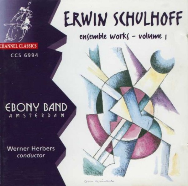 Schulhoff - Ensemble Works Vol.1