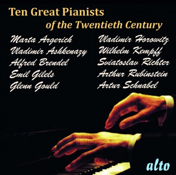 Ten Great Pianists of the Twentieth Century | Alto ALC3142