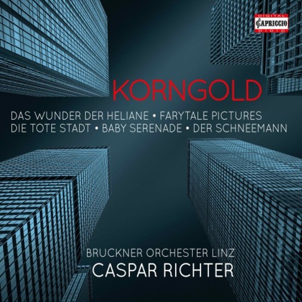 Korngold - Orchestral, Operatic and Vocal Music | Capriccio C7350