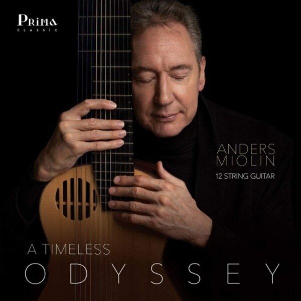 Anders Miolin: A Timeless Odyssey | Prima Classic PRIMA005