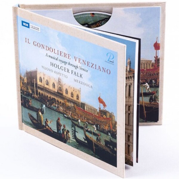 Il Gondoliere Veneziano: A Musical Journey through Venice | Prospero Classical PROSP0003
