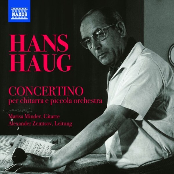 Haug - Concertino for Guitar, Wind Quintet; Castelnuovo-Tedesco - Guitar Quintet | Naxos 8551426