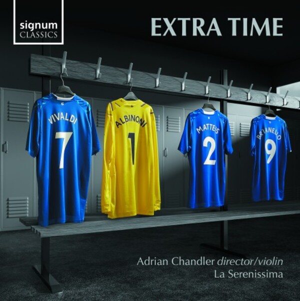 Extra Time: Vivaldi, Albinoni, Matteis, Brescianello | Signum SIGCD641