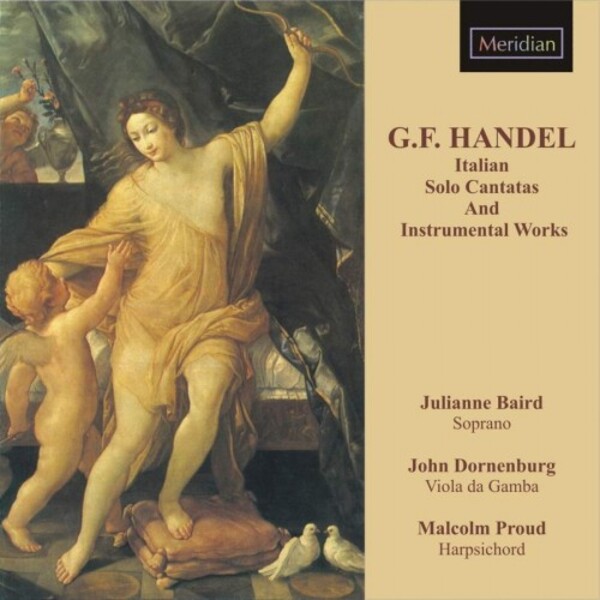 Handel - Italian Solo Cantatas and Instrumental Works | Meridian CDE84189
