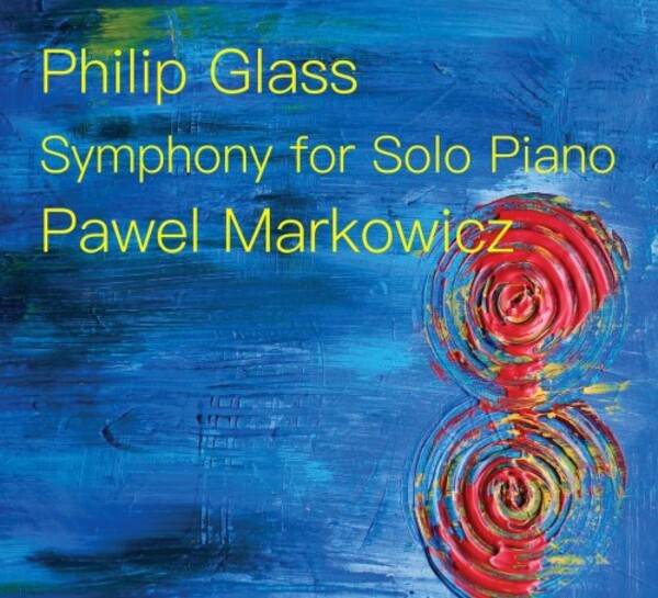 Glass - Symphony for Solo Piano | Orange Mountain Music OMM0145