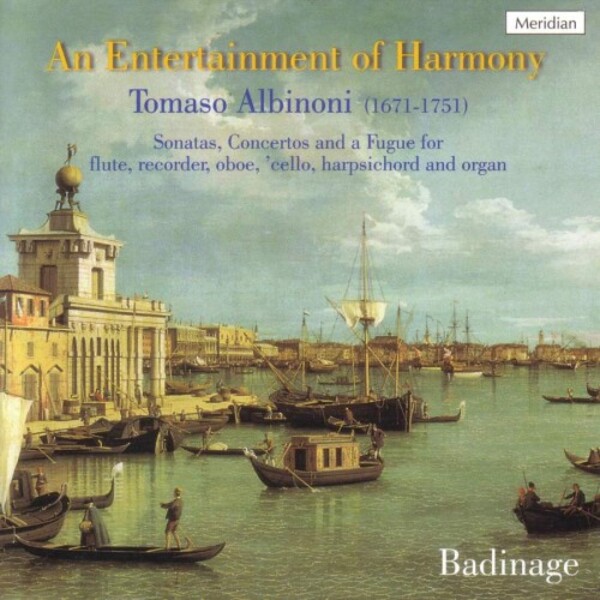 Albinoni - An Entertainment of Harmony: Sonatas, Concertos and a Fugue | Meridian CDE84400