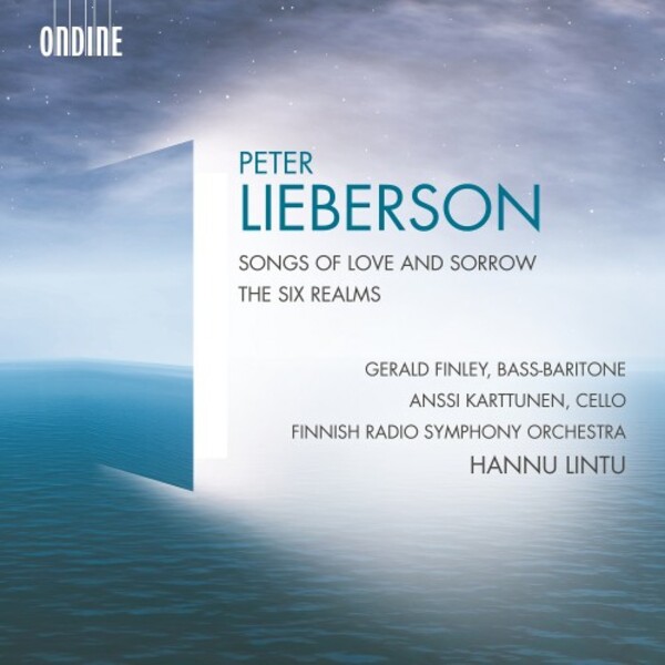 P Lieberson - Songs of Love and Sorrow, The Six Realms | Ondine ODE13562