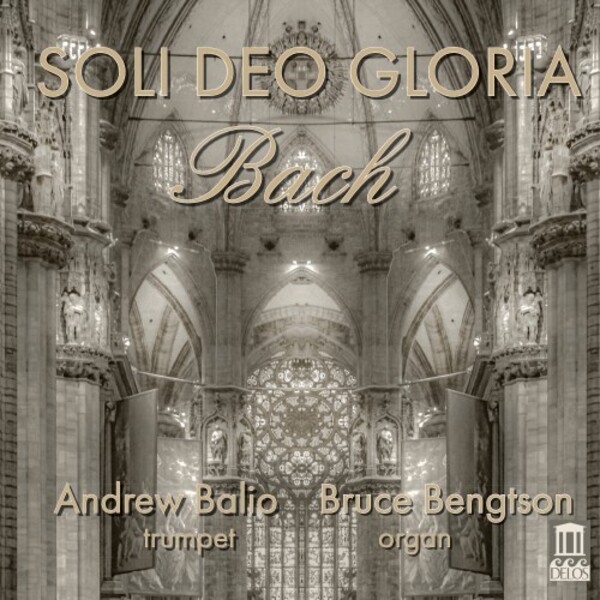 JS Bach - Soli Deo gloria: Transcriptions for Trumpet and Organ | Delos DE3560