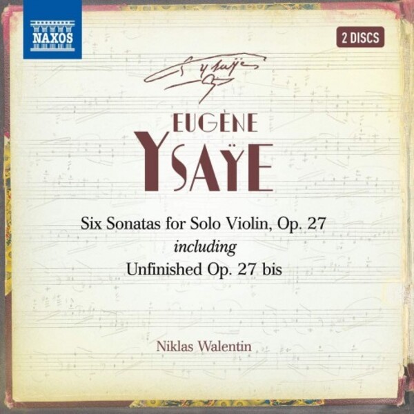 Ysaye - Six Sonatas for Solo Violin, op.27 | Naxos 857421415