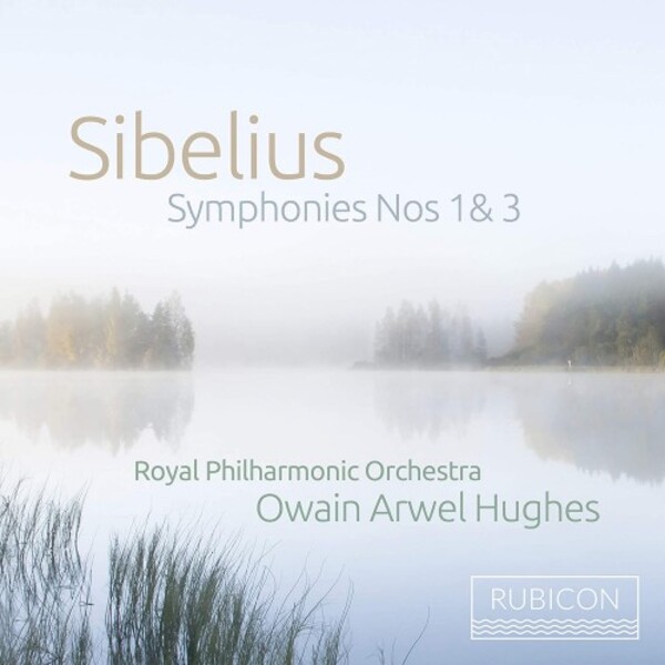 Sibelius - Symphonies 1 & 3 | Rubicon RCD1055