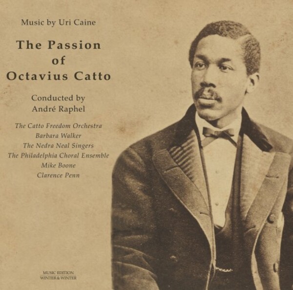 Caine - The Passion of Octavius Catto (Vinyl LP) | Winter & Winter 9170071