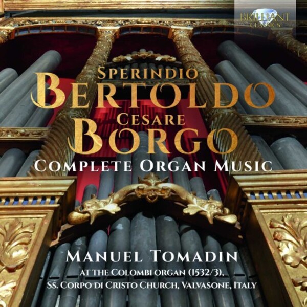 Bertoldo & Borgo - Complete Organ Music | Brilliant Classics 95874