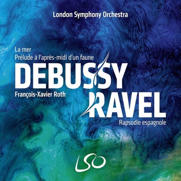 Debussy - La Mer, Prelude a l�apres-midi d�un faune; Ravel - Rapsodie espagnole