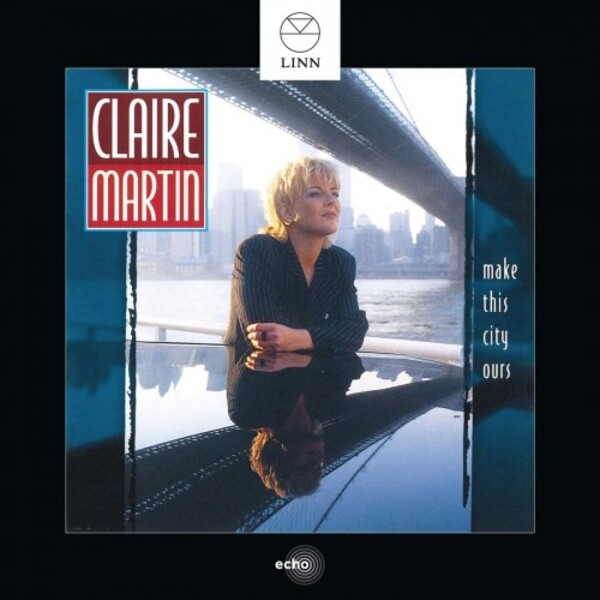 Claire Martin: Make This City Ours | Linn BKD066