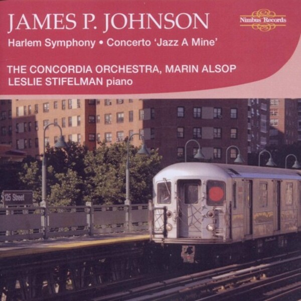 James P Johnson - Harlem Symphony, Concerto Jazz A Mine, etc | Nimbus NI2745