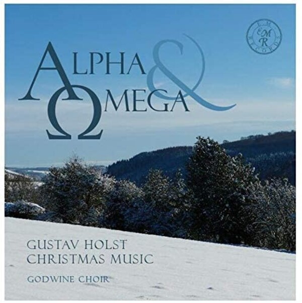 Holst - Alpha & Omega: Christmas Music | EM Records EMRCD062