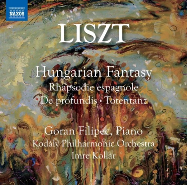 Liszt - Hungarian Fantasy, Rhapsodie espagnole, De profundis, Totentanz | Naxos 8573866