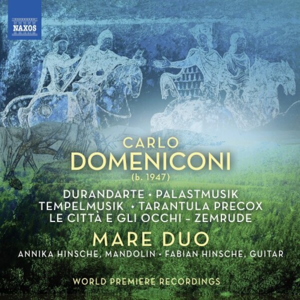Domeniconi - Works for Mandolin and Guitar | Naxos 8574061