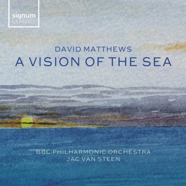 D Matthews - A Vision of the Sea | Signum SIGCD647