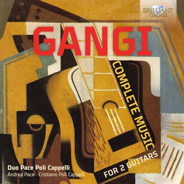 Gangi - Complete Music for 2 Guitars | Brilliant Classics 95818