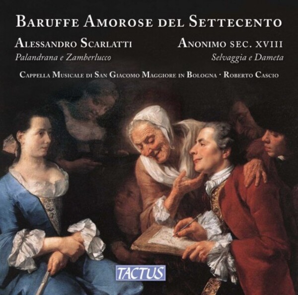 A Scarlatti - Palandrana e Zamberlucco; Anon. - Selvaggia e Dameta | Tactus TC660005