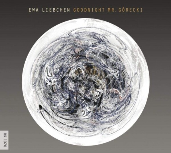 Ewa Liebchen: Goodnight Mr Gorecki | Dux DUX1705
