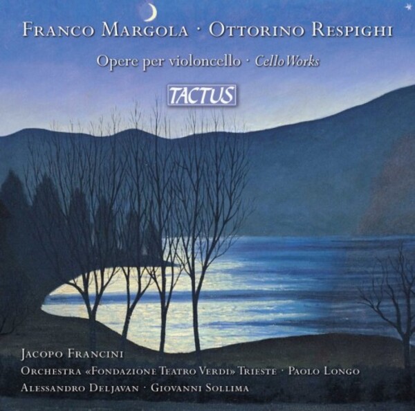 Margola & Respighi - Cello Works | Tactus TC910004