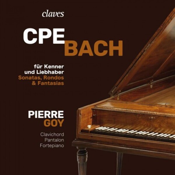 CPE Bach - Fur Kenner und Liebhaber: Sonatas, Rondos & Fantasias | Claves CD172022