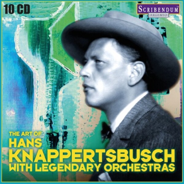 The Art of Hans Knappertsbusch with Legendary Orchestras | Scribendum SC830
