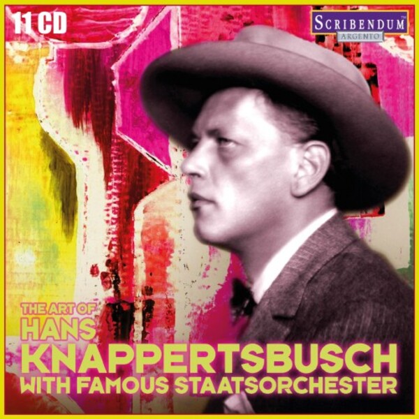 The Art of Hans Knappertsbusch with Famous Staatsorchesters | Scribendum SC829