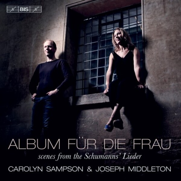 Schumann - Album fur die Frau: Scenes from the Schumanns Lieder